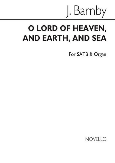 J. Barnby: O Lord Of Heaven, And Earth, And S, GchOrg (Chpa)