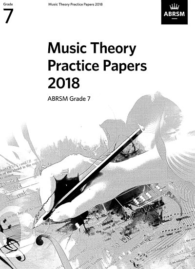 ABRSM: Music Theory Practice Papers 2018 Grade 7