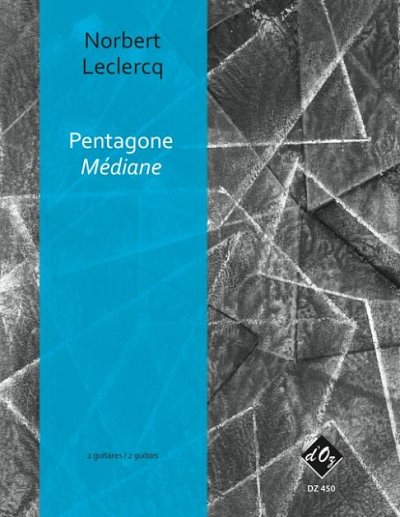 N. Leclercq: Pentagone - Médiane, 2Git (Sppa)