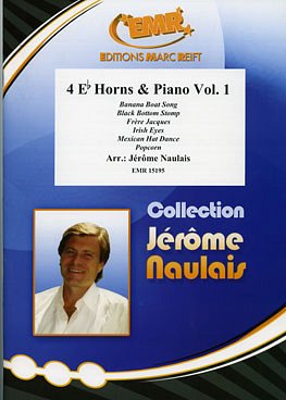 J. Naulais: 4 Eb Horns & Piano Vol. 1
