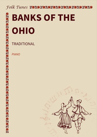 DL: traditional: Banks Of The Ohio, Klav