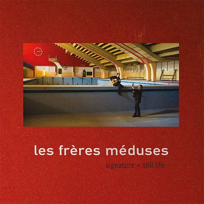 Les Frères Méduses, Signature - Still Life (CD)
