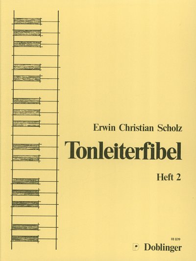 E.C. Scholz: Tonleiterfibel 2, Klav