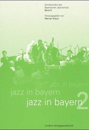 W. Kraus: Jazz in Bayern 2 (Bu)