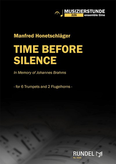 Manfred Honetschläger: Time Before Silence