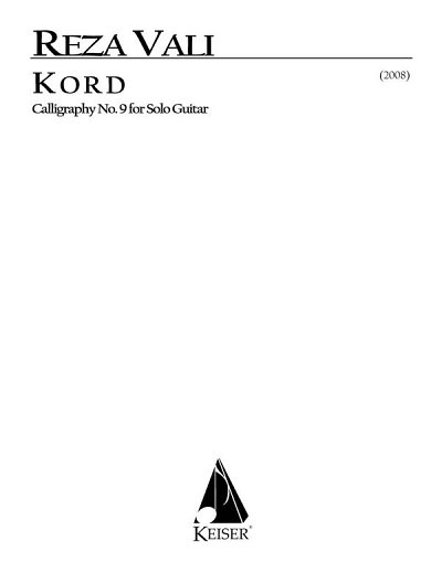 R. Vali: Kord for Solo Guitar: Calligraphy No. 9