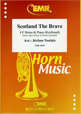 J. Naulais: Scotland The Brave, 4HrnFKlav/Ke (KlavpaSt)