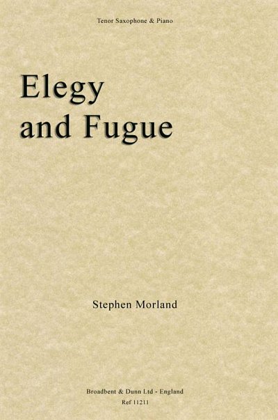 S. Morland: Elegy and Fugue