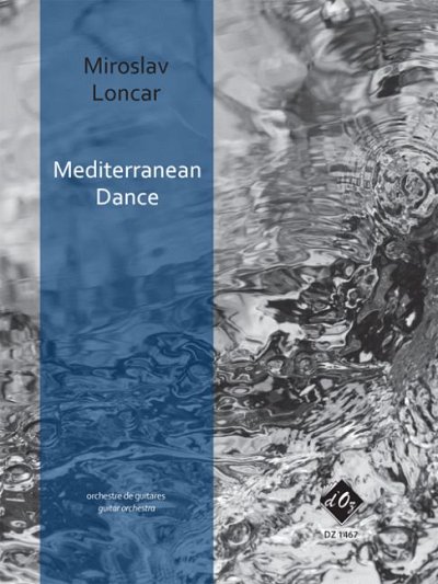 M. Loncar: Mediterranean Dance (Pa+St)
