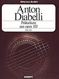 A. Diabelli: Präludium A-Dur aus op. 103 , Git