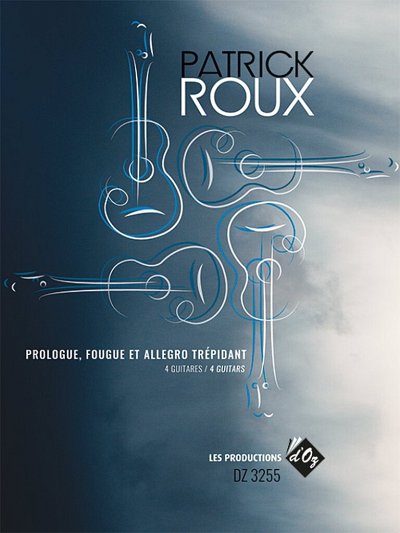 P. Roux: Prologue, Fougue et Allegro Trépidant