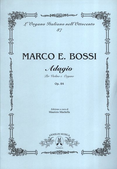M.E. Bossi: Adagio, Op. 84, Org