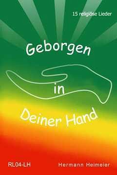 Heimeier Hermann: Geborgen In Deiner Hand