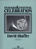 D. Shaffer: Fanfare and Festival Celebration, Blaso (Pa+St)