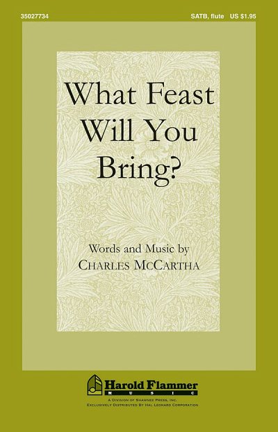 C. McCartha: What Feast Will You Bring?, GchKlav (Chpa)
