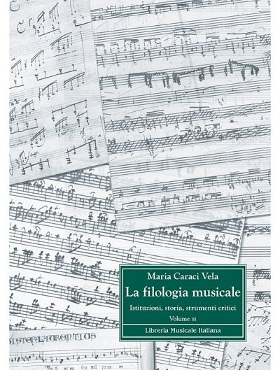 M. Caraci Vela: La filologia musicale 3