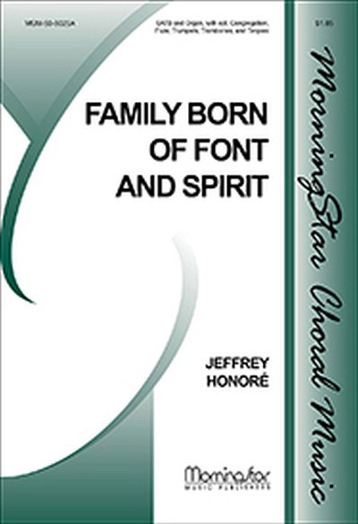 Family Born of Font and Spirit (Chpa)