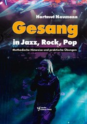 H. Naumann: Gesang in Jazz, Rock, Pop, Ges