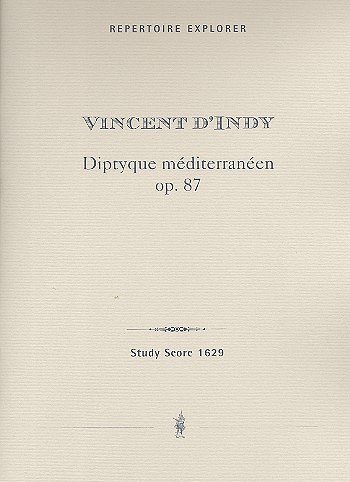 V. d'Indy: Diptyque méditerranéen op. 87