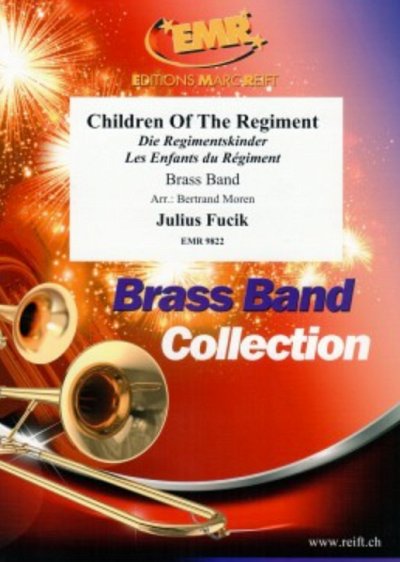 J. Fu_ík: Children Of The Regiment, Brassb (Pa+St)