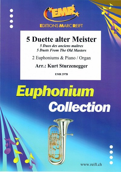 K. Sturzenegger: 5 Duette alter Meister, 2EuphKlav