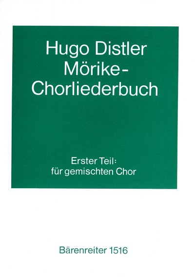 H. Distler: Moerike-Chorliederbuch Erster Teil: fuer gemisch
