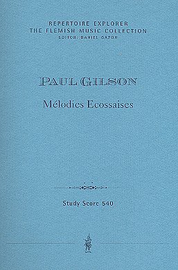 P. Gilson: Mélodies Ecossaises für Streichorchester