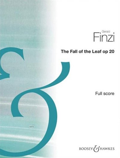 G. Finzi: The Fall of the Leaf Op. 20, Sinfo (Part.)