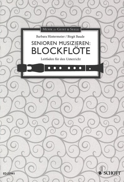 B. Hintermeier: Senioren musizieren - Blockflö, Blfl (Lehrb)
