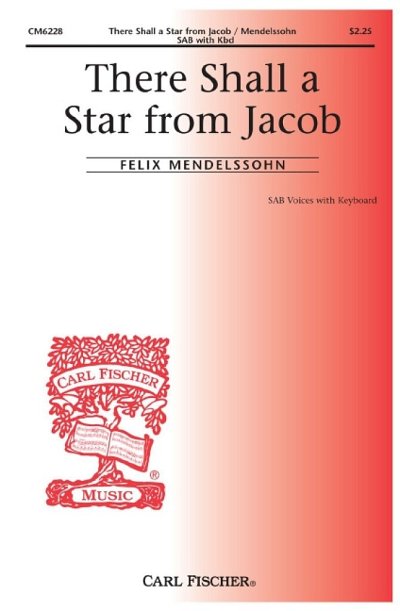 F. Mendelssohn Barth: There Shall a Star from Jacob (Chpa)