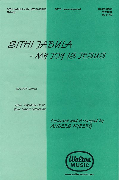 A. Nyberg: Sithi Jabula (My Joy Is Jesus), GCh4 (Chpa)