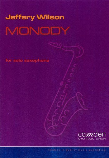 Monody, Sax