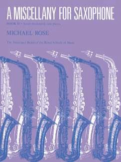 A Miscellany for Saxophone, Book II, Sax