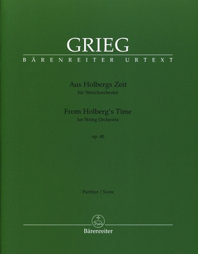 E. Grieg: Aus Holbergs Zeit op. 40, Stro (Part)