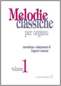 Melodie classiche 1, Org