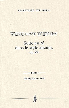 V. d'Indy: Suite en ré dans le style ancien op.24