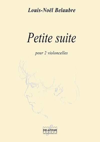 BELAUBRE Louis-Noël: Petite suite für 2 Violoncelli