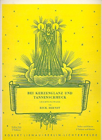B. Richard: Bei Kerzenglanz und Tannenschmuck 106, Viol (EA)
