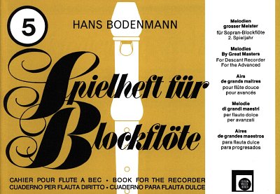 H. Bodenmann: Spielheft Fuer Blockfloete 5