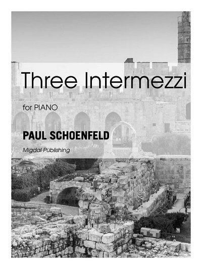 P. Schoenfeld: Three Intermezzi, Klav