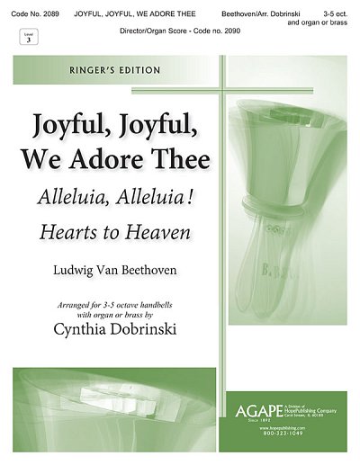 L. v. Beethoven: Joyful, Joyful, We Adore Thee, Ch
