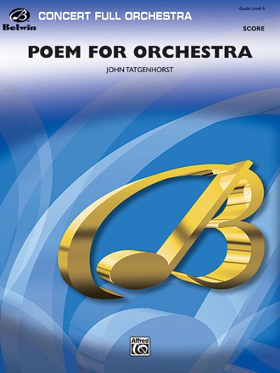 J. Tatgenhorst: Poem for Orchestra, Sinfo (Part.)