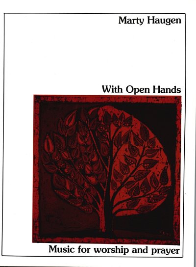 M. Haugen: With Open Hands