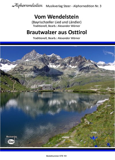 (Traditional): Vom Wendelstein / Brautwalze, 2Flh4Al (Pa+St)
