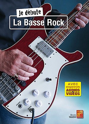 B. Tauzin: Je débute la basse rock, E-Bass (+medonl)