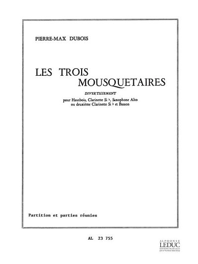 P.-M. Dubois: Les 3 Mousquetaires, HolzEns (Pa+St)