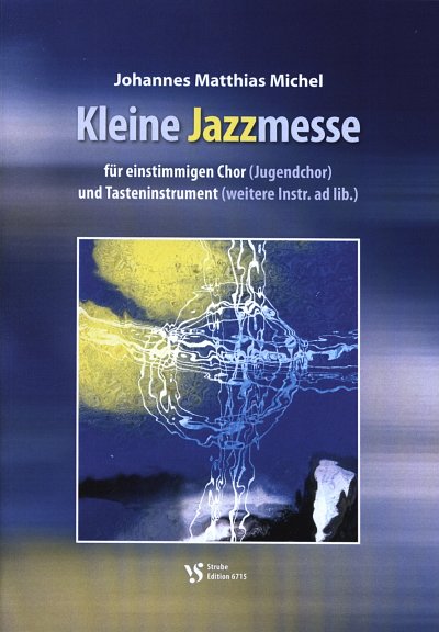 J.M. Michel: Kleine Jazzmesse