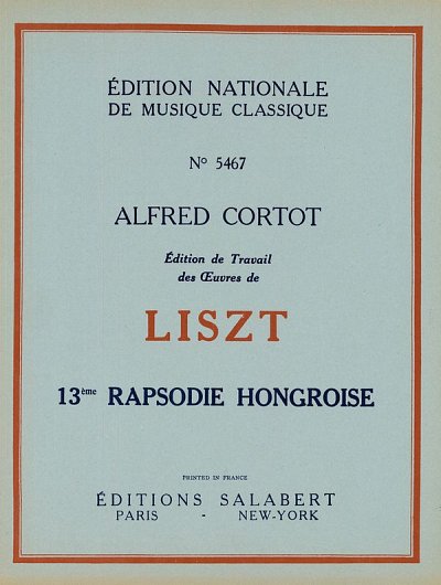 F. Liszt y otros.: Rhapsodie hongroise n° 13