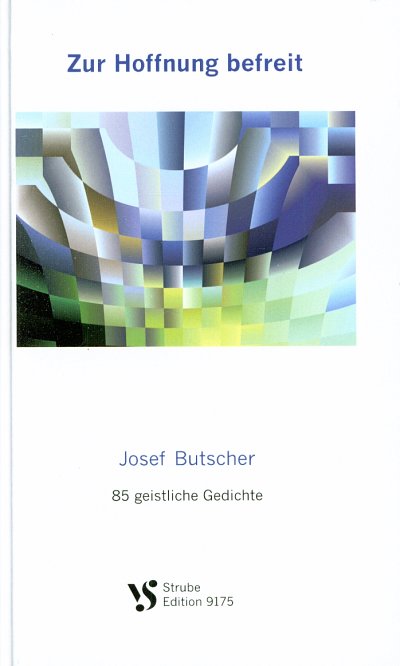 J. Butscher: Zur Hoffnung befreit, Ges (Bu)