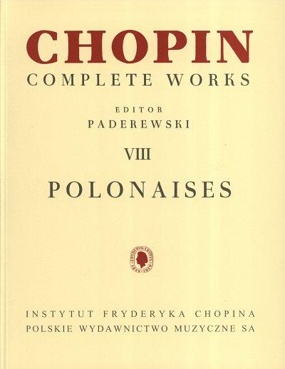F. Chopin: Complete Works VIII: Polonaises, Klav